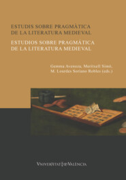 Estudis sobre pragmàtica de la literatura medieval \/ Estudios sobre pragmática de la literatura medieval