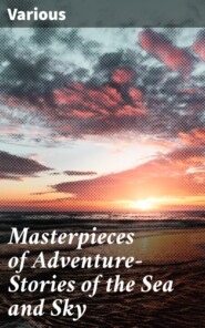 Masterpieces of Adventure—Stories of the Sea and Sky