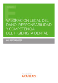 Valoración legal del daño. Responsabilidad y competencia del higienista dental