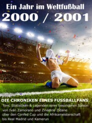 Ein Jahr im Weltfußball 2000 \/ 2001