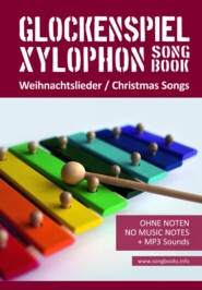 Glockenspiel \/ Xylophon Songbook - 32 Weihnachtslieder - Christmas Songs