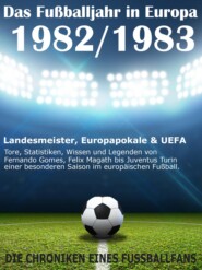 Das Fußballjahr in Europa 1982 \/ 1983