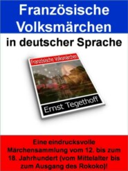 Französische Volksmärchen in deutscher Sprache - 583 Seiten