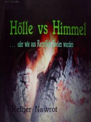 Hölle vs Himmel
