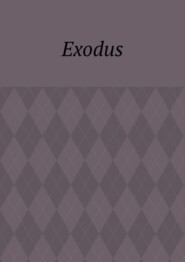 Exodus. Zeile für Zeile Erklärung der Bibel