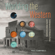 Worlding the Western (Unabridged)