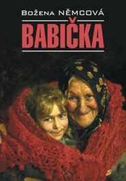 Бабушка \/ Babička. Книга для чтения на чешском языке