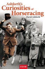 Ashforth\'s Curiosities of Horseracing
