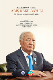 Kazakistan\'ın Yüzakı: Abiş Kekilbayuli