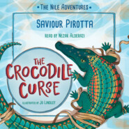 The Crocodile Curse - Nile Adventures (Unabridged)