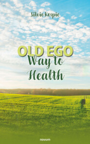Old ego - Way to Health