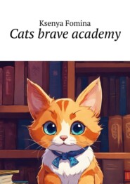 Cats brave academy