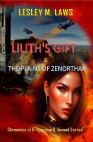 Lilith\'s Gift & the Plains of Zenorthar
