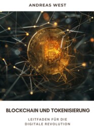 Blockchain und  Tokenisierung
