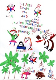 Die Abenteuer von Lea und Ive \"Kleine Prinzessin & Der Magische Schlüssel\". Melanies Kinderbücher