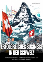 Erfolgreiches Business in der Schweiz