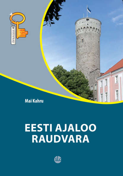 Mai Kahru - Eesti ajaloo raudvara