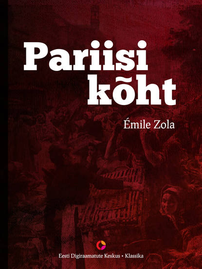Emile Zola - Pariisi kõht