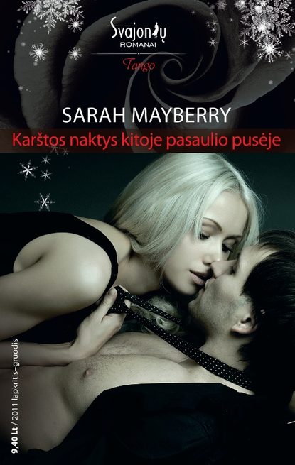 Sarah  Mayberry - Karštos naktys kitoje pasaulio pusėje