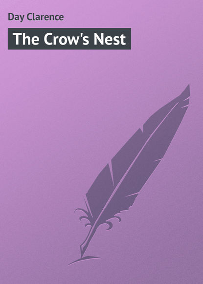 Day Clarence — The Crow's Nest