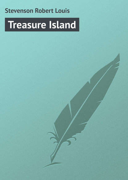 Treasure Island - Роберт Льюис Стивенсон