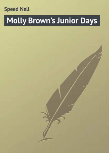 Обложка книги Molly Brown's Junior Days, Speed Nell