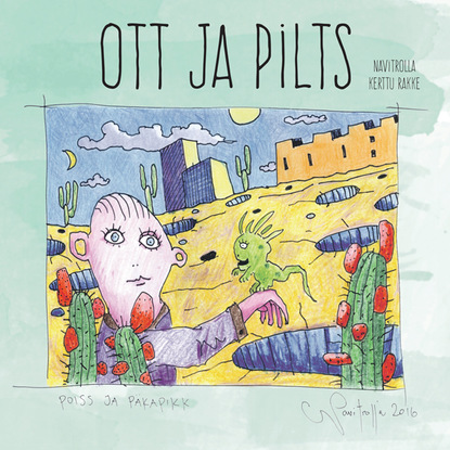 Navitrolla - Ott ja Pilts