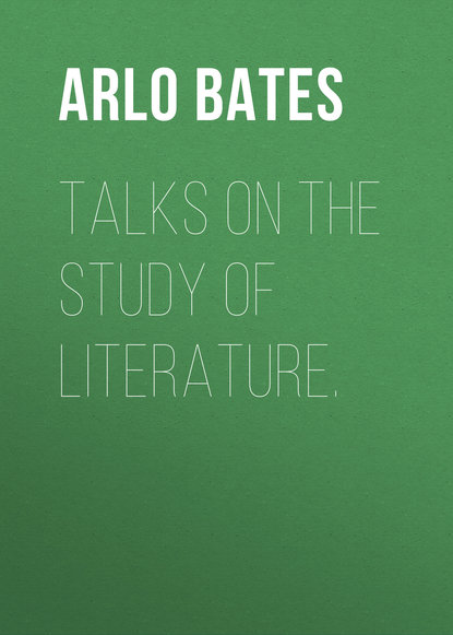 Talks on the study of literature. (Bates Arlo). 