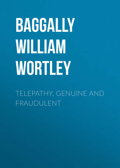 Telepathy, Genuine and Fraudulent (Baggally William Wortley). 