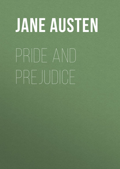 Джейн Остин — Pride and Prejudice