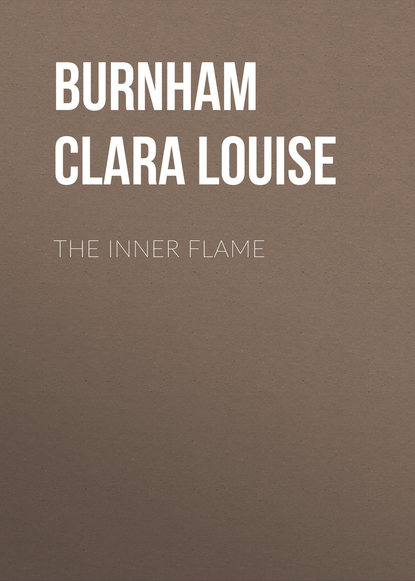 The Inner Flame (Burnham Clara Louise). 