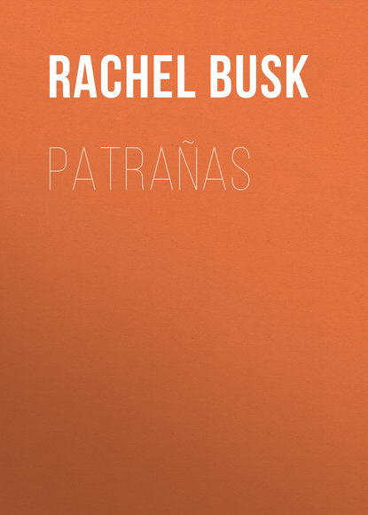 Patrañas (Busk Rachel Harriette). 