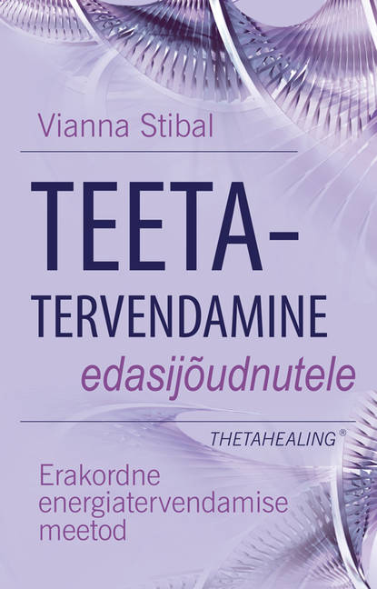 Vianna Stibal - Teetatervendamine edasijõudnutele