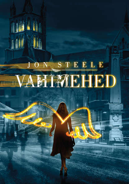 Jon Steele - Vahimehed