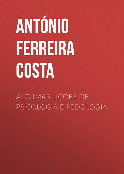 Algumas lições de psicologia e pedologia