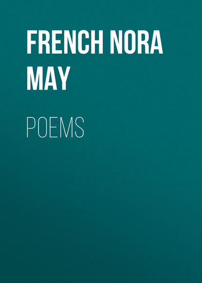 Poems (French Nora May). 