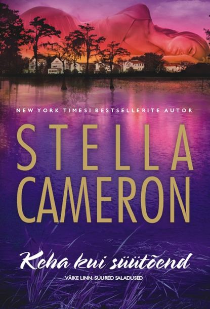 Stella Cameron — Keha kui s??t?end