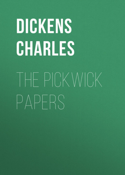 The Pickwick Papers (Чарльз Диккенс). 