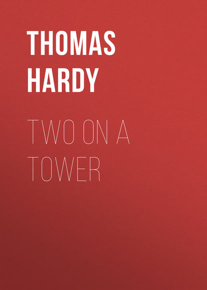 Томас Харди — Two on a Tower