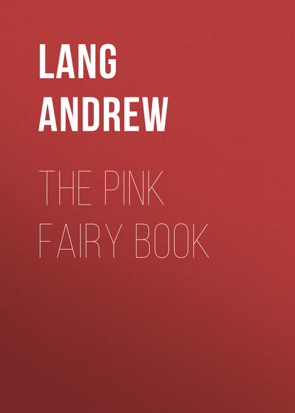 The Pink Fairy Book (Lang Andrew). 