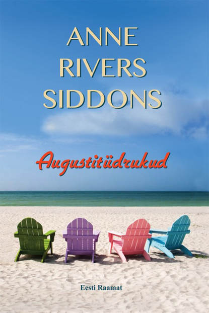 Anne Rivers Siddons - Augustitüdrukud