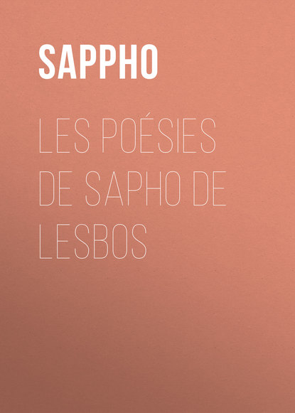 Les po?sies de Sapho de Lesbos