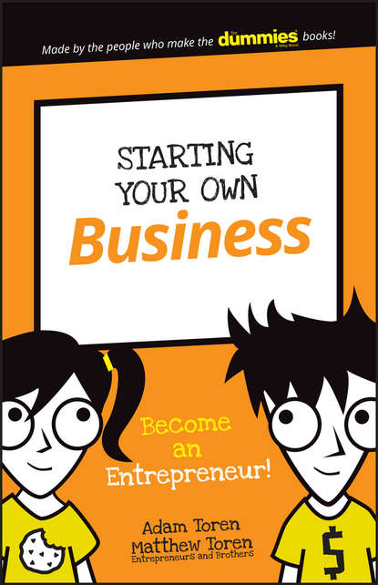 Adam  Toren - Starting Your Own Business. Become an Entrepreneur!