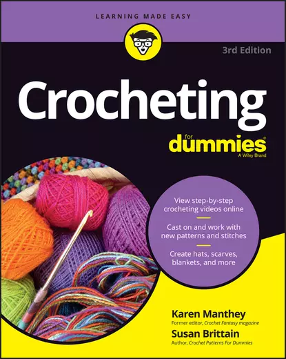 Обложка книги Crocheting For Dummies with Online Videos, Susan  Brittain