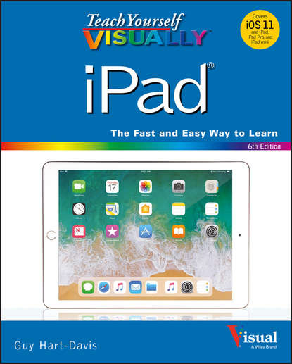 Guy  Hart-Davis - Teach Yourself VISUALLY iPad