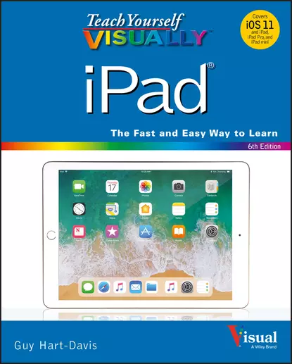 Обложка книги Teach Yourself VISUALLY iPad, Guy  Hart-Davis