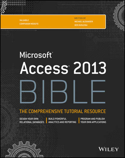 Michael  Alexander - Access 2013 Bible