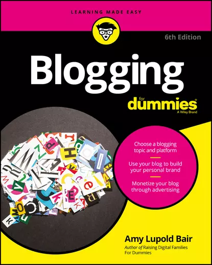 Обложка книги Blogging For Dummies, Amy Bair Lupold