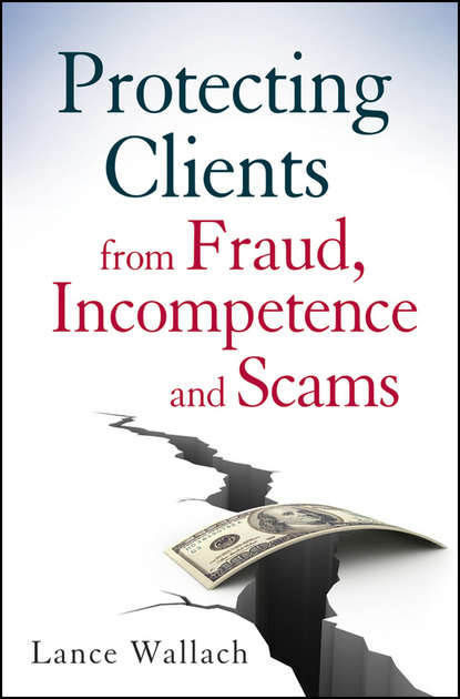 Lance  Wallach - Protecting Clients from Fraud, Incompetence and Scams
