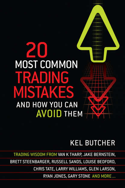 Kel  Butcher - 20 Most Common Trading Mistakes. And How You Can Avoid Them